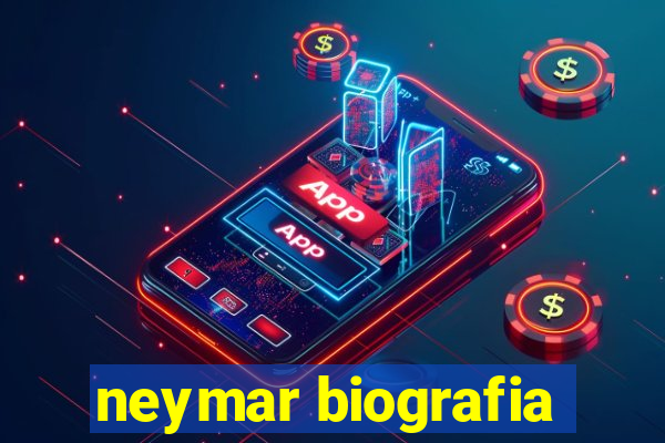 neymar biografia